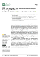 From Early Interest to Career Persistence: Understanding and Supporting STEM Pathways