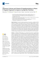Afternoon Calcium and Vitamin D Supplementation in Water: A Targeted Approach to Improve Laying Hen Nutrition