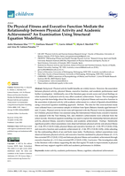 Do Physical Fitness and Executive Function Mediate the Relationship between Physical Activity and Academic Achievement? An Examination Using Structural Equation Modelling