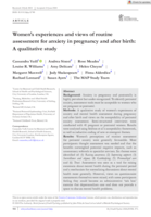 Women's experiences and views of routine assessment for anxiety in pregnancy and after birth: A qualitative study