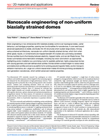 Nanoscale engineering of non-uniform biaxially strained domes