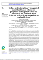 Online multidisciplinary integrated rural healthcare education programs during the COVID-19 pandemic for students from different universities: experiences and guidelines