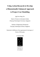 Using Action Research to Develop a Dimensionally Enhanced Approach to Project Cost Modelling