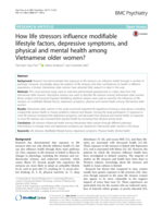 How life stressors influence modifiable lifestyle factors, depressive symptoms, and physical and mental health among Vietnamese older women?