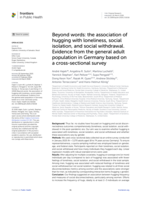 Beyond words: the association of hugging with loneliness, social isolation, and social withdrawal. Evidence from the general adult population in Germany based on a cross-sectional survey