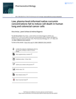 Low, plasma level‑informed native curcumin concentrations fail to induce cell death in human lung and colorectal cancer cells