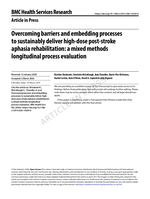 Overcoming barriers and embedding processes to sustainably deliver high-dose post-stroke aphasia rehabilitation: a mixed methods longitudinal process evaluation