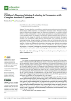 Children's Meaning Making: Listening to Encounters with Complex Aesthetic Experience