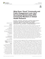 What Does "Good" Community and Public Engagement Look Like? Developing Relationships With Community Members in Global Health Research