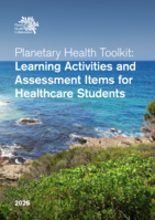 Planetary Health Toolkit: Learning Activities and Assessment Items for Healthcare Students
