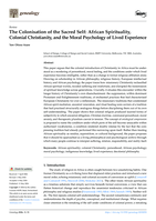 The Colonisation of the Sacred Self: African Spirituality, Colonial Christianity, and the Moral Psychology of Lived Experience