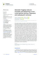 Seawater fogging reduces mortality and bleaching in two coral species during a heatwave and subsequent recovery