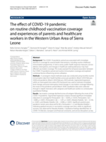 The effect of COVID-19 pandemic on routine childhood vaccination coverage and experiences of parents and healthcare workers in the Western Urban Area of Sierra Leone