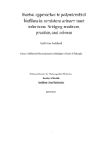 Herbal approaches to polymicrobial biofilms in persistent urinary tract infections: Bridging tradition, practice, and science